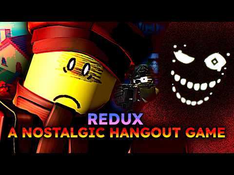 Roblox - A Nostalgic Hangout Game...? [redux] - [full Walkthrough]