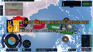KSP2 First Patch Rescue Missions!