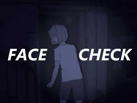 Face Check ANIMATION MEME
