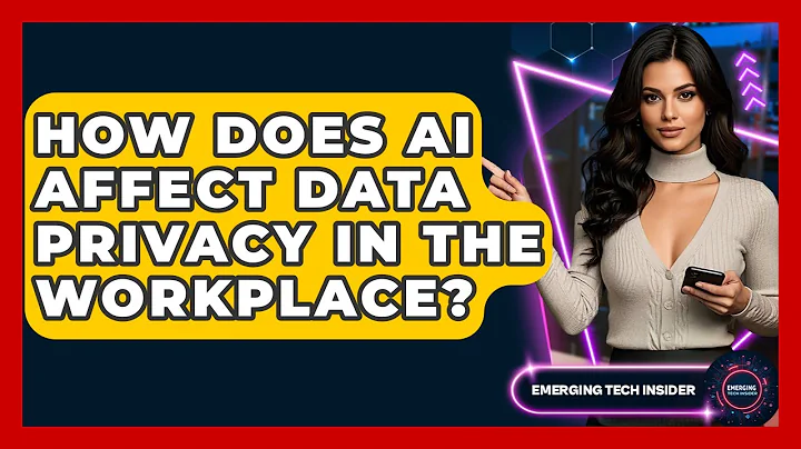 How Does AI Affect Data Privacy In The Workplace? - Emerging Tech Insider