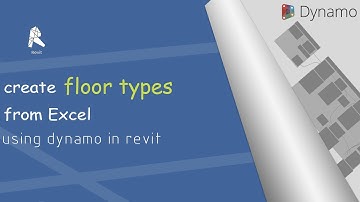 Create / Duplicate floor types from Excel in Revit using Dynamo
