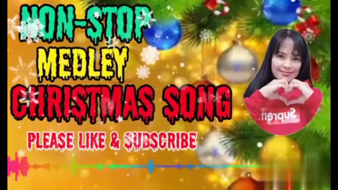 Christmas songs playlist stop non hours popular NON-STOP MEDLEY||CHRISTMAS SONG - YouTube
