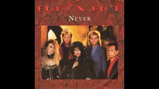 Heart - Never (1985 Single Remix) HQ