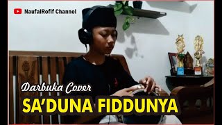 Sholawat Sa'duna Fiddunya | Darbuka Cover | Naufalrofif Channel