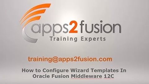 How to Configure Wizard Templates In Oracle Fusion Middleware 12C