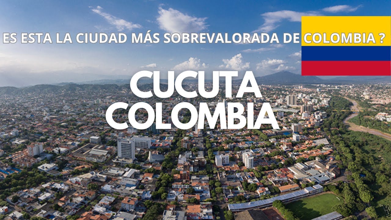 Por qué CUCUTA es la CIUDAD más INFRAVALORADA de COLOMBIA 🇨🇴 ? YouTube