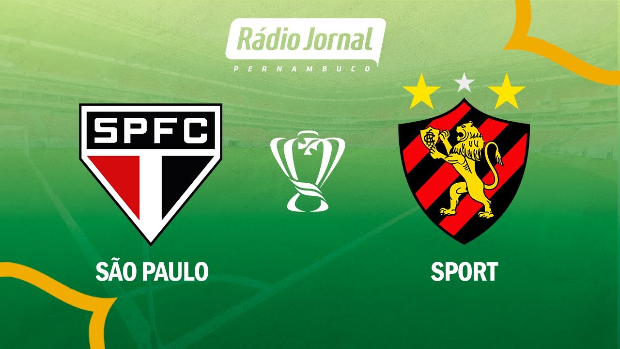 S O Paulo X Sport Ao Vivo Pela Copa Do Brasil O Escrete De Ouro