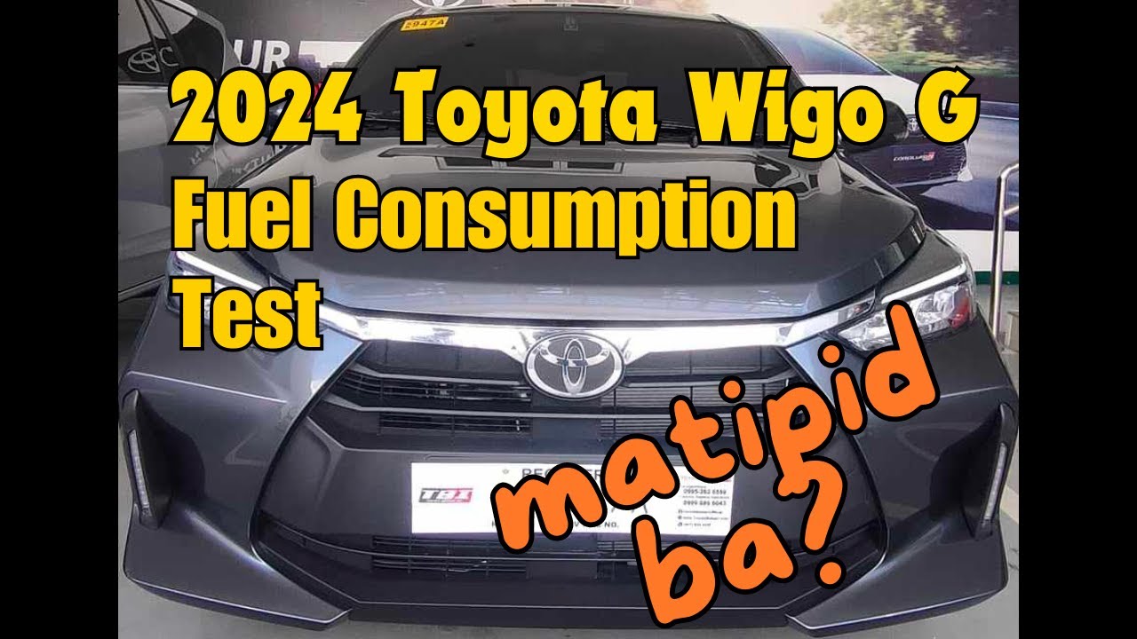 2024 Toyota Wigo G Fuel Consumption YouTube