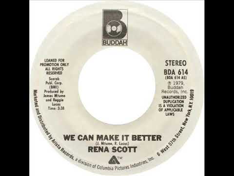 Rena Scott - We Can Make It Better