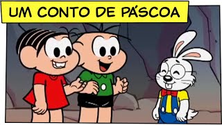 Um Conto de Páscoa (Especial de Páscoa)  | Turma da Mônica