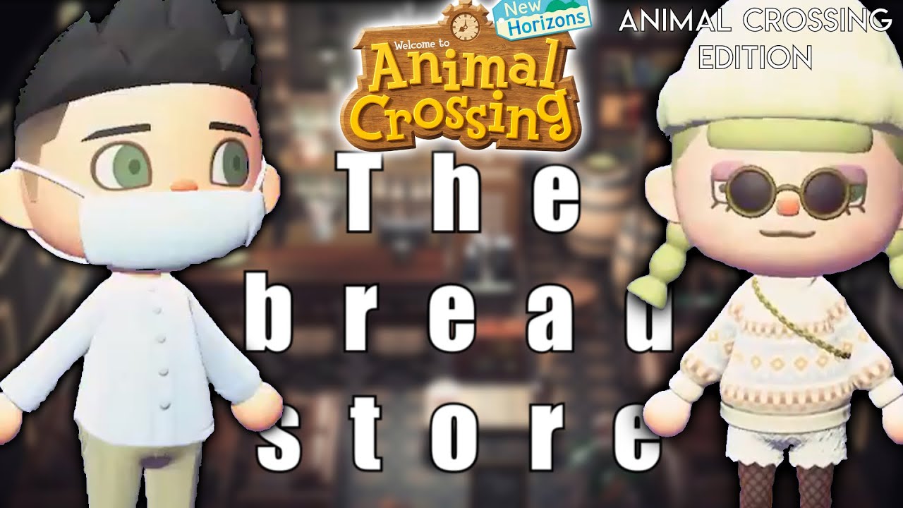 The Bread Bank Animal Crossing Edition YouTube