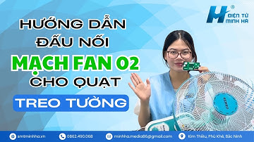 HƯỚNG DẪN ĐẤU NỐI FAN02 CHO QUẠT TREO TƯỜNG DÂY RÚT - QUÁ ĐƠN GIẢN