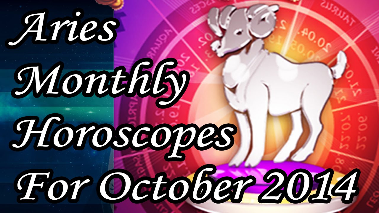 Aries Monthly Horoscope For October 2014 In English Prakash