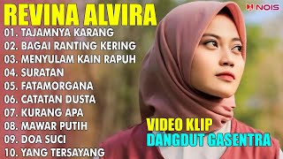 REVINA ALVIRA 'TAJAMNYA KARANG, BAGAI RANTING KERING' | FULL ALBUM TERBARU 2024 | DANGDUT KLASIK