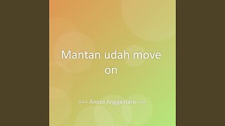 Mantan udah move on