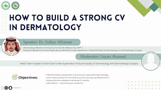 How to build a strong CV in Dermatology | Dr Sultan Alnasser