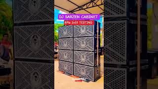 DJ SarZen Cabinet 2026 🔥8 Pics 2x15 Sound Testing | #djsarzen #djsarzencabinet #djsarzencebinet