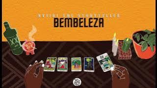 Nviiri the Storyteller - Bembeleza SMS [Skiza 5802166] to 811