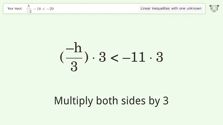 Solving Linear Inequalities: h/-3-18 is Smaller Than -29