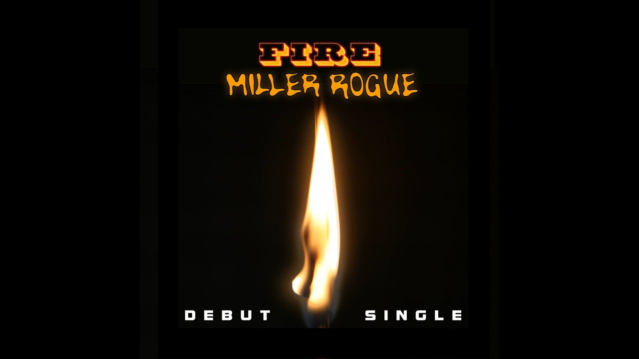 Miller Rogue - Fire (feat. Ali Hakky) [Official Audio]