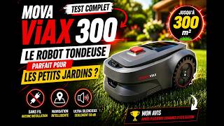 MOVA ViAX 300 : le robot tondeuse parfait pour les petits jardins ?