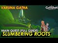 Slumbering roots  varuna gatha   genshin impact