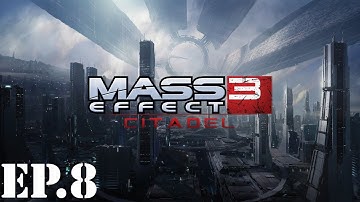 Mass Effect 3: Citadel - Part 8: Battle for the Normandy - Walkthrough / Let