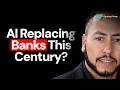 How AI &amp; DeFi Could Replace Traditional Banks This Century