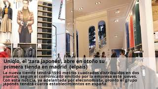 uniqlo, el ‘zara japones’, abre en otono su primera tienda en madrid  (elpais)