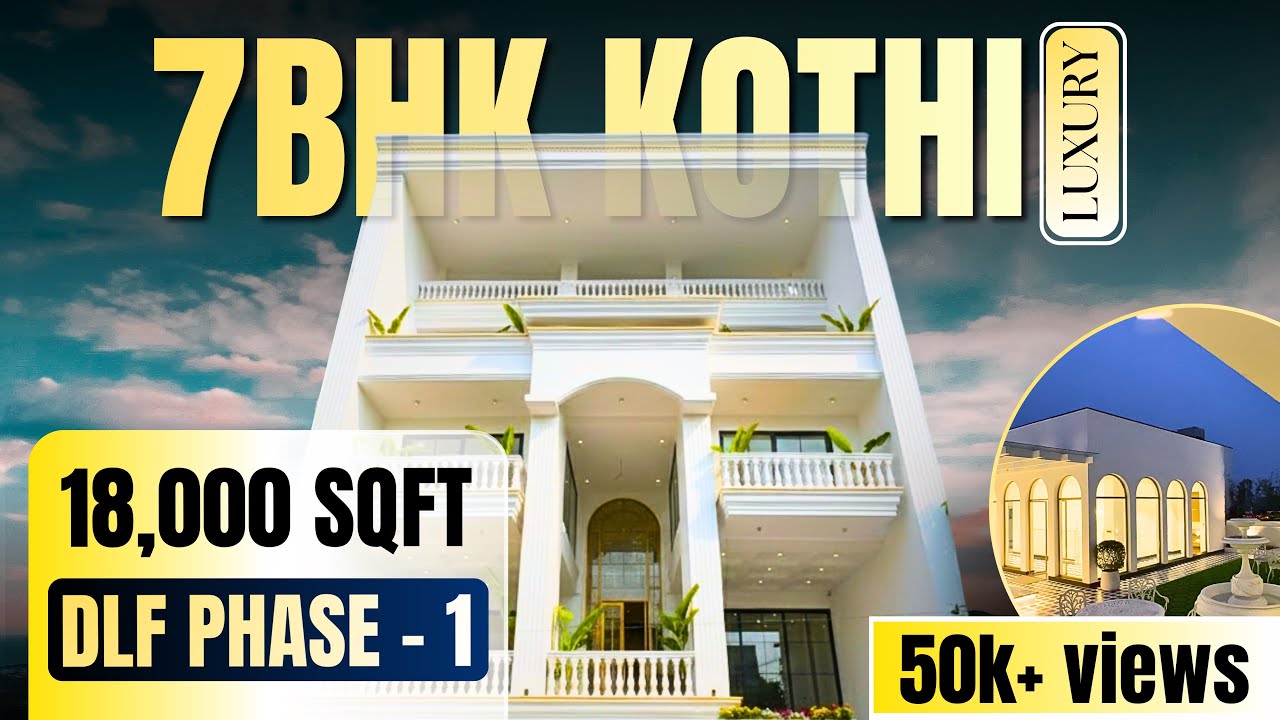 502 Sq. Yard | 7BHK Kothi | 18,000 Sq. Ft | Swimming Pool, Home Theatre | DLF Phase - 1 Gurgaon