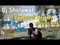 Dj SHOLAWAT Ya Rosul ALLAH Salamun Alaik Slow Bass |BMS MUSIC| Cover A'im