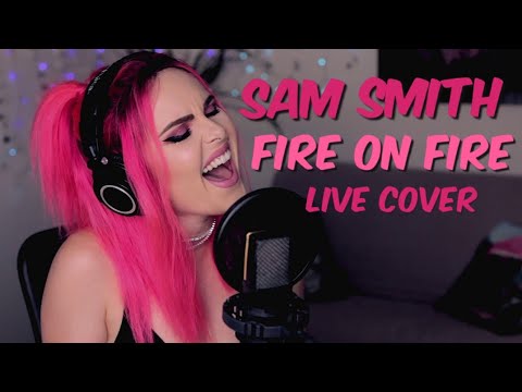 Sam Smith - Fire On Fire (Live Cover)