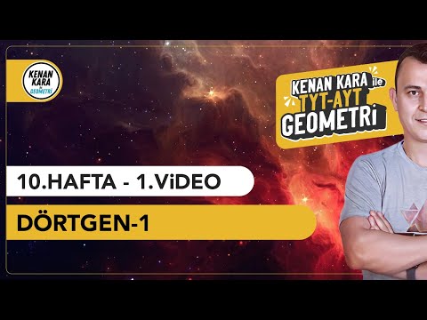 Dörtgen-1 | GEOMETRİ KONU ANLATIMI (2024 Tayfa) (TYT-AYT)