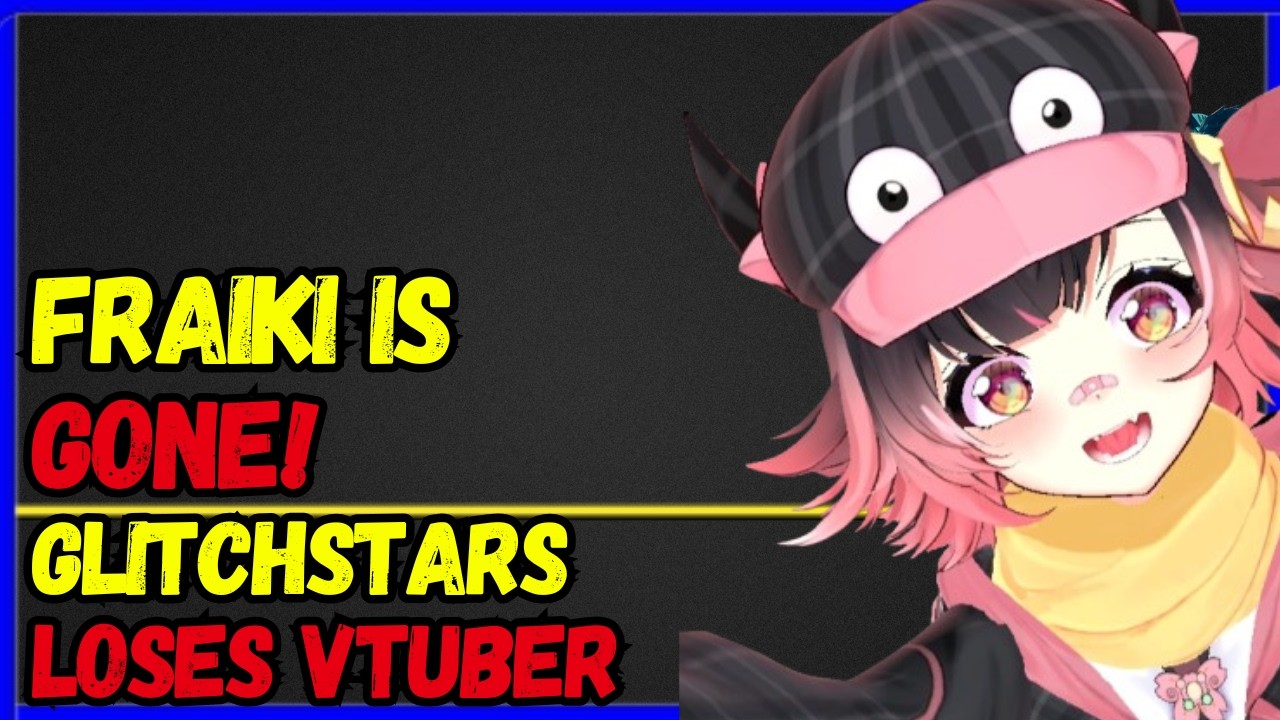 Fraiki GRADUATES: Theories start, GLITCHSTARS LOSES VTUBER,