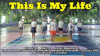 This Is My Life - Line Dance