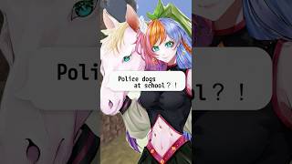【story💬】Police dogs at school？！【minecraft】#QuestionsAsked #Minecraft  #Shorts #Vtuber