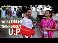 Delhi on Uttar Pradesh | UP