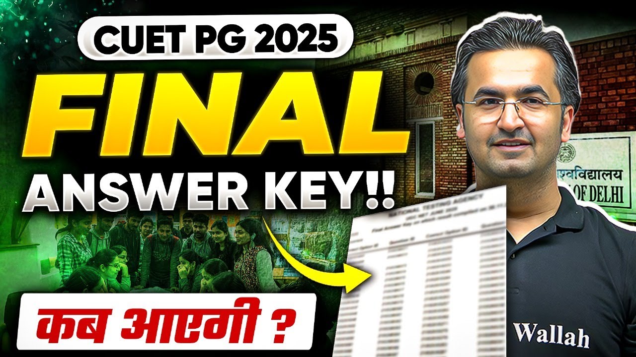 CUET PG 2025 Final Answer Key Release Date | Kab Aayega CUET PG ka ...