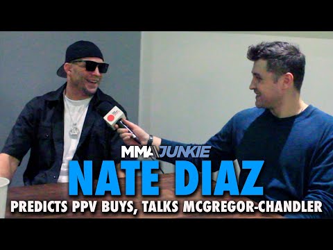 Nate Diaz: Conor McGregor 'Better Than Michael Chandler,' Hopes Jake Paul Bout Passes 1 Million Buys