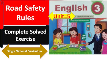 English class 3//Unit 5//Road Safety Rules//Complete Solved Exercise//SNC//PTB//KPK //new syllabus.