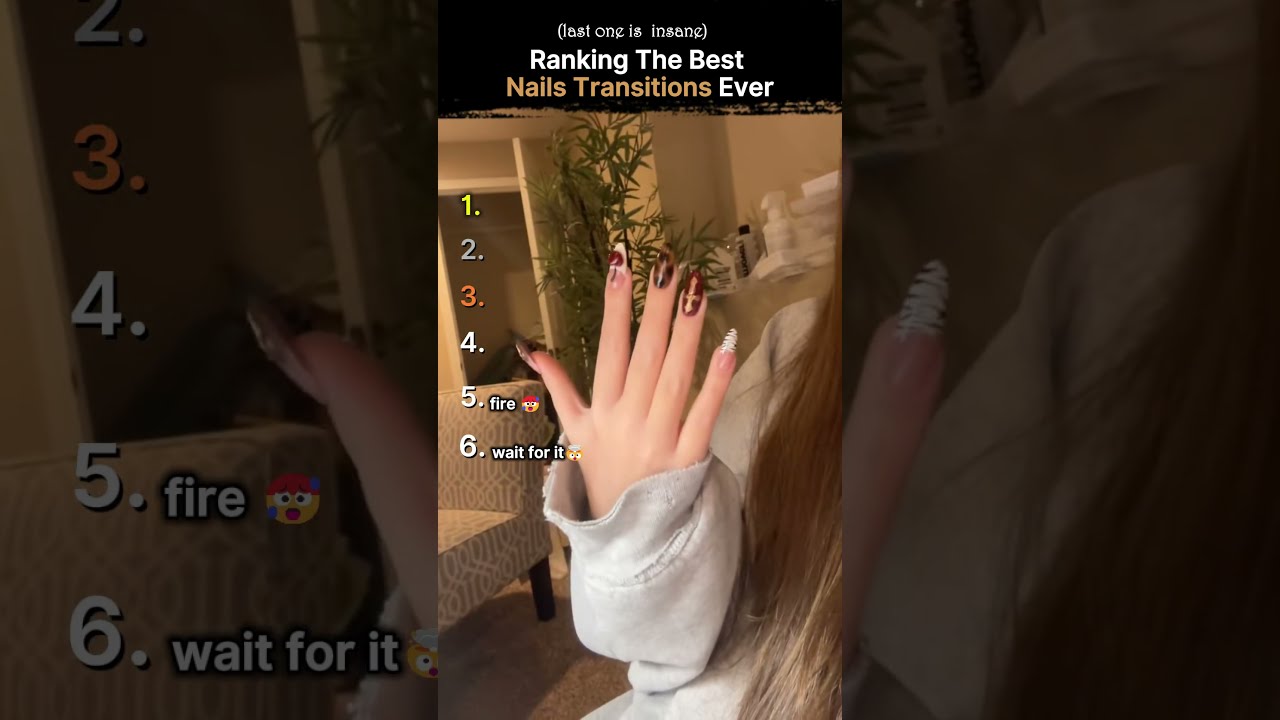 Ranking The Best Nails Transitions