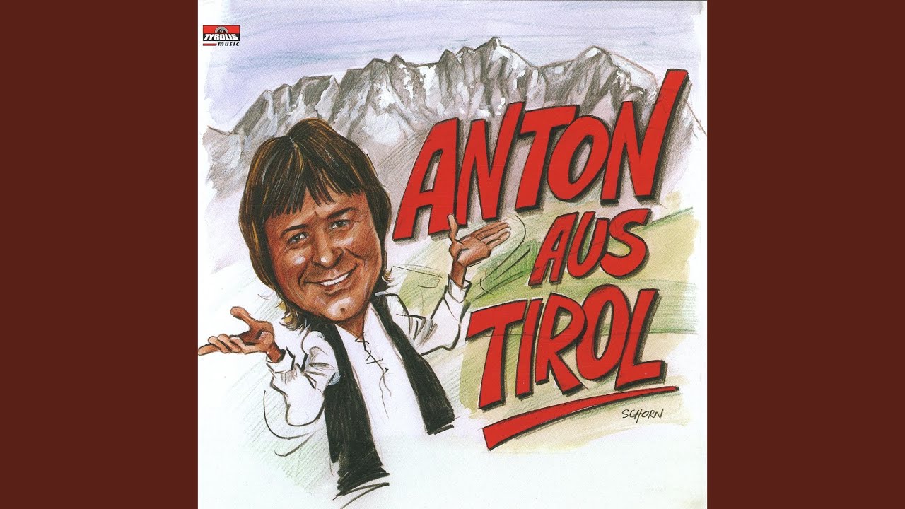 Anton aus Tirol - YouTube Music
