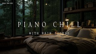 Calm Rain Sounds and Beautiful Piano in Forest  Sleep Music for Relaxation of Mind and Body