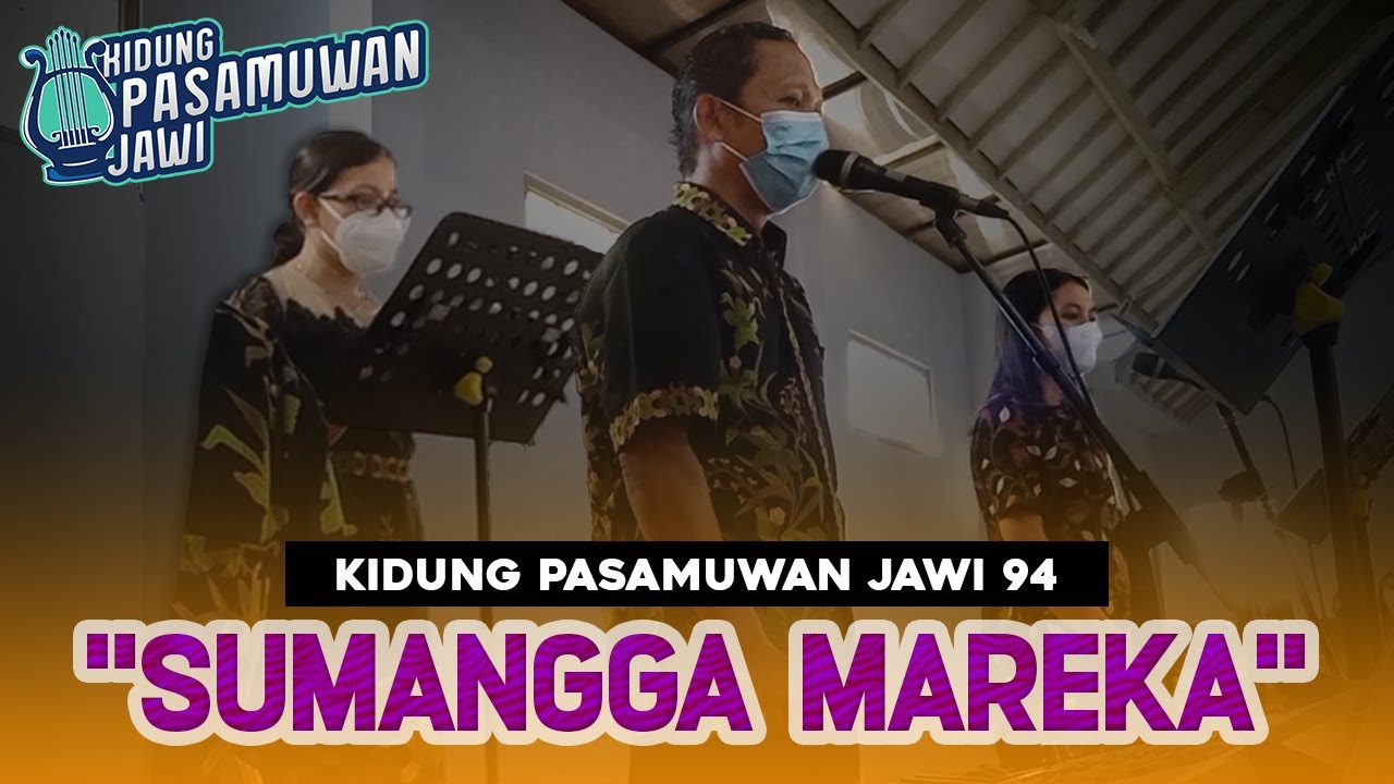 Kidung Pasamuwan Jawi 94 - SUMANGGA MAREKA   |   KPJ 94