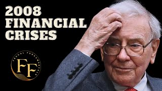 Warren Buffett:  Revelation on 2008 Financial Crises
