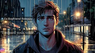 Your Ex Shows Up At Midnight Still In Love asmr Roleplay exboyfriend Comfort shaky Voice