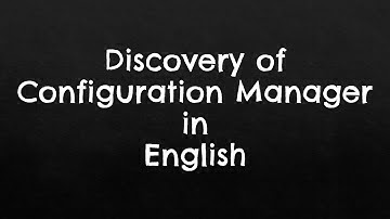 SCCM Discovery of Configuration Manager in English