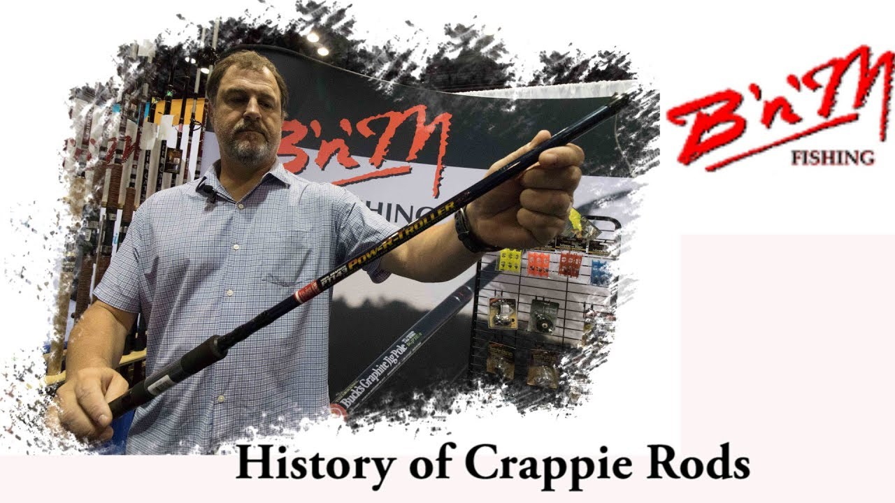 History of crappie rods featuring B'n'M Poles owner Jack Wells 