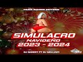 Simulacro Navideño 2023 - 2024 (DJ Danny Ft DJ William) 🎅 Music Record Editions