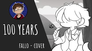 100 Years - OR3O | Fallo | Cover